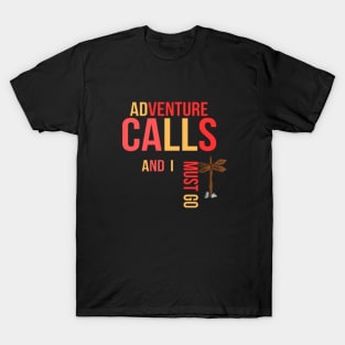 Adventure calling T-Shirt